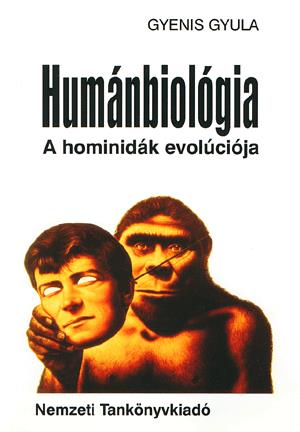 Humánbiológia. A hominidák evo