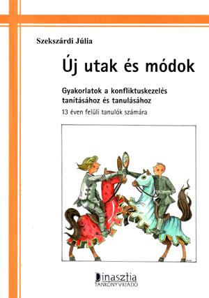 Új utak és módok