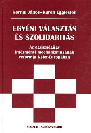 Egyéni választás és szolidaritás