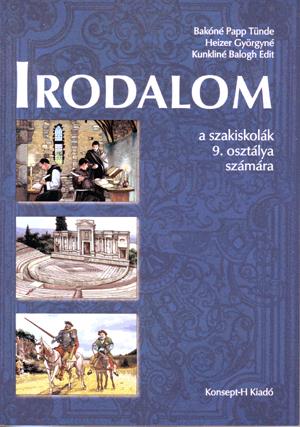 Irodalom a szakiskolák 9.o. számára