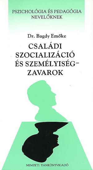 Családi szocializáció és személyiségzavarok