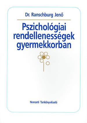 Pszichológiai rendellenességek gyermekkorban