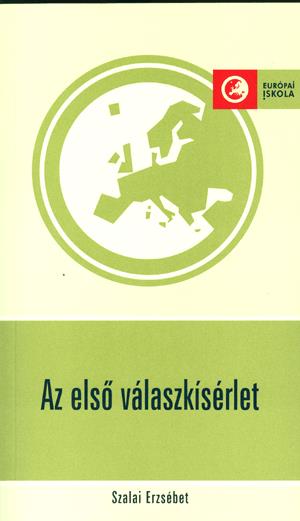 Az első válaszkísérlet