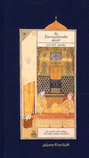 Az Ezeregyéjszaka meséi III. (271-461. éjszaka)