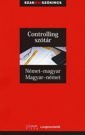 Controlling szótár: Német-Magyar - Magyar-Német