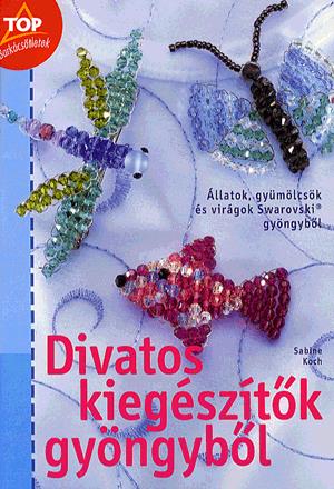Divatos kiegészítők gyöngyből