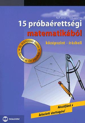 15 próbaérettségi matematikából