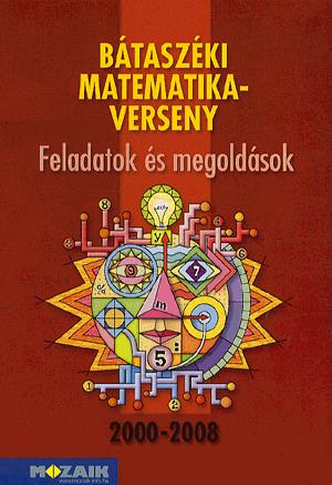 Bátaszéki matematikaverseny (2000-2008)