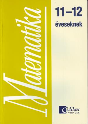 Matematika 11-12 éveseknek