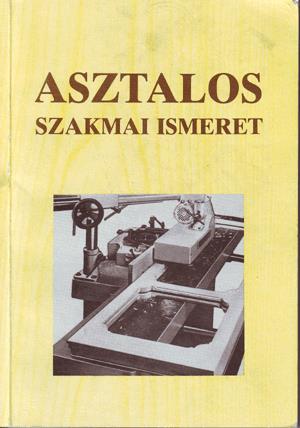 Asztalos szakmai ismeret