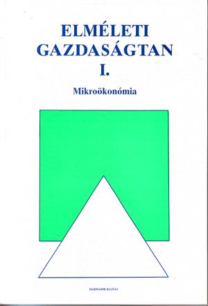 Elméleti gazdaságtan I.