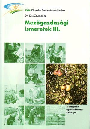 Mezőgazdasági ismeretek III.