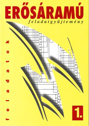 Erősáramú feladatgyűjtemény 1. feladatok