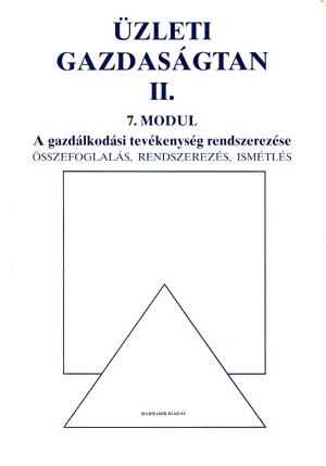 Üzleti gazdaságtan II. A gazdálkodási tevékenység rendszerezése
