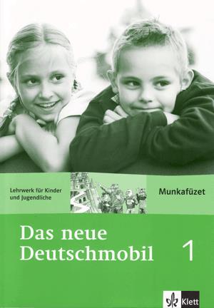 Das neue Deutschmobil 1. Munkafüzet