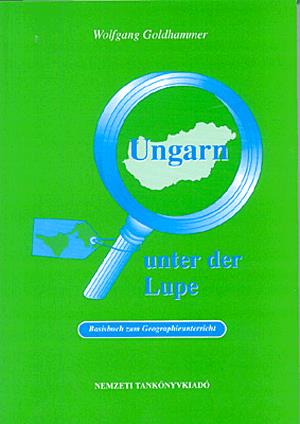 Ungarn unter der Lupe