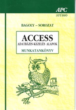 Bagoly-sorozat: Access (MsOffice 97)