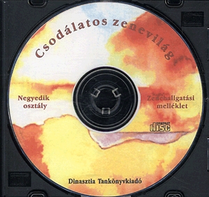Csodálatos zenevilág 4. osztály CD