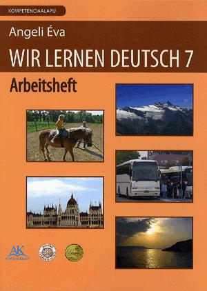 Wir lernen Deutsch 7. - Munkafüzet