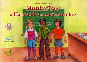 Munkafüzet a Harmadik daloskönyvemhez