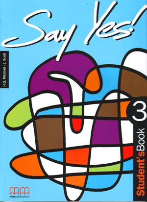 Say Yes 3 Student"s Book + Companion
