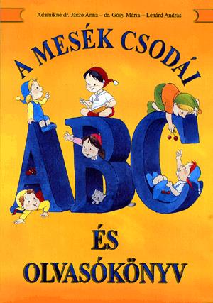 Mesék csodái ábécés és olvasókönyv 1. o. (átdolgozott)