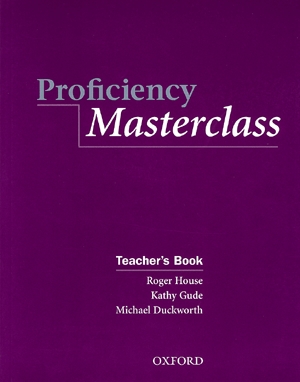 Proficiency Masterclass Teacher"s Book