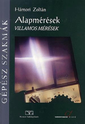 Alapmérések - villamos mérések