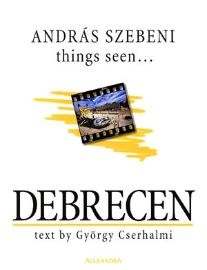 Things seen... Debrecen