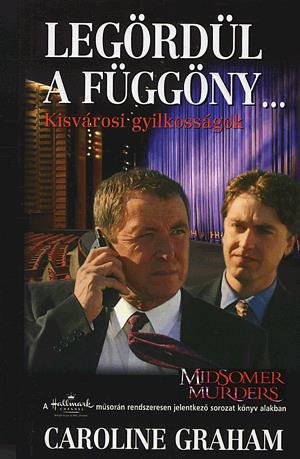 Legördül a függöny...