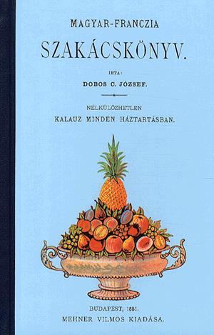 Magyar-franczia szakácskönyv