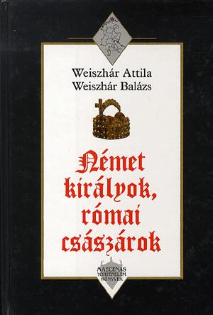 Német királyok, római császárok