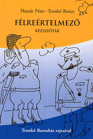 Félreértelmező kéziszótár