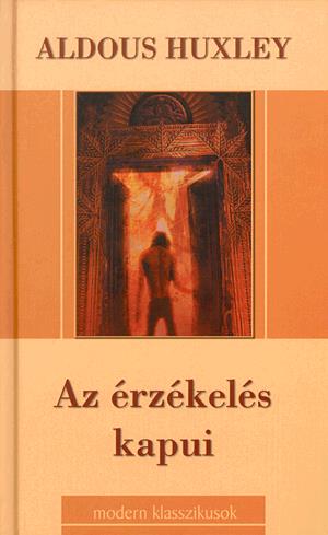 Az érzékelés kapui - Menny és pokol