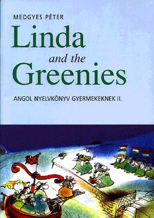 Linda and the Greenies 2. tk.