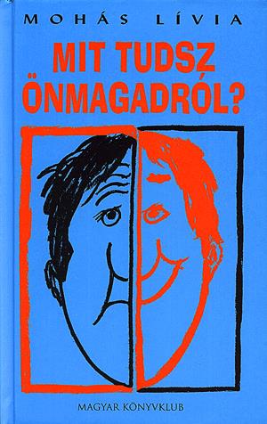 Mit tudsz önmagadról?
