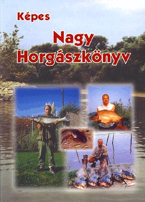 Képes nagy horgászkönyv