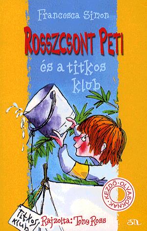 Rosszcsont Peti és a titkos klub