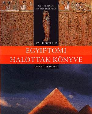Az illusztrált Egyiptomi Halottak Könyve