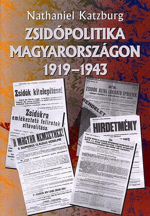 Zsidópolitika Magyarországon 1919-1943