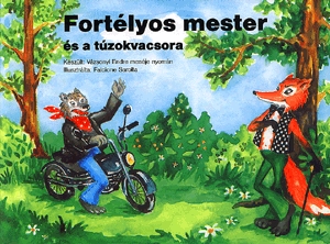 Fortélyos mester és a túzokvacsora