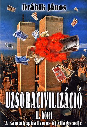 Uzsoracivilizáció II. kötet