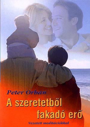 A szeretetből fakadó erő