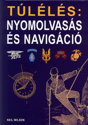 Túlélés: nyomolvasás és navigáció