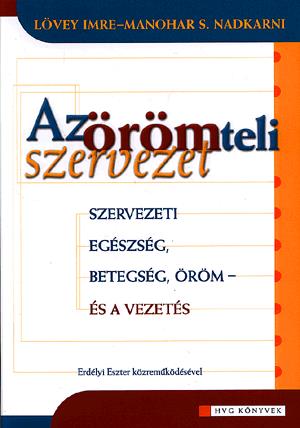 Az örömteli szervezet