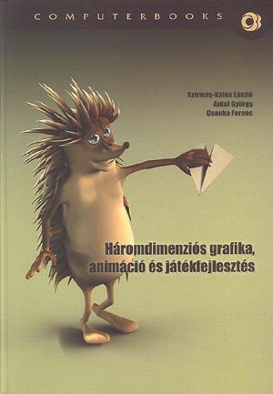 Háromdimenziós grafika, animáció és játékfejlesztés