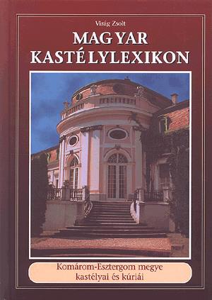 Magyar kastélylexikon 4. kötet