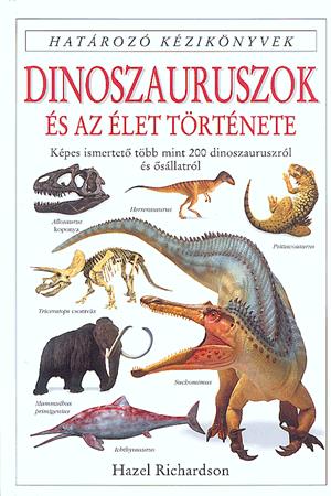 Dinoszauruszok és az élet története