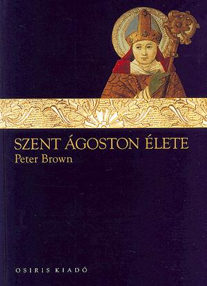 Szent Ágoston élete
