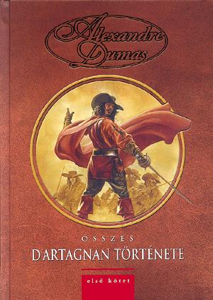 Alexandre Dumas összes D"Artagnan története